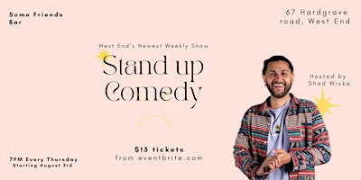 Imagem principal do evento Weekly Stand Up Comedy | Some Friends Bar West End