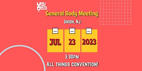 UIU Tristate July General Body Meeting! primary image
