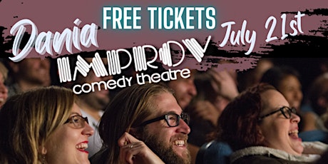 (Canceled) TICKETS are Still Valid for 7/20 8pm at Dania Improv! primary image