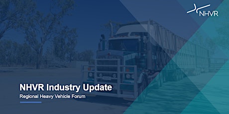 Hauptbild für NHVR Regional NSW Heavy Vehicle Forum - Nevertire