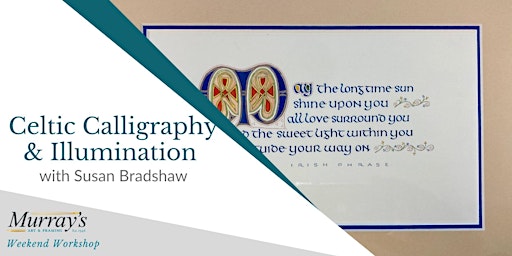 Celtic Calligraphy & Illumination with Susan Bradshaw primary image