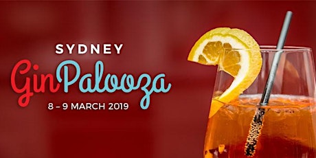Sydney Gin Palooza  8 and 9 March 2019