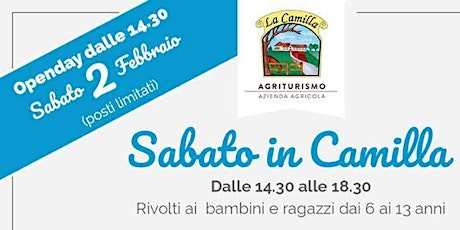 Immagine principale di Sabato in Camilla - Open Day - 2 febbraio 