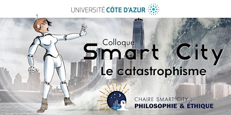 Colloque "Smart City : Le Catastrophisme"