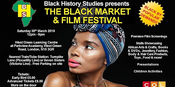 The Black Market & Film Festival - Saturday 30th March 2019