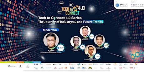 Tech to Connect 4.0 Seminar:  The Journey of Industry 4.0 and Future Trends primary image