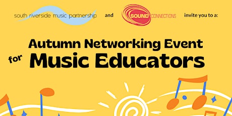 Hauptbild für South Riverside Music Partnership: Autumn Networking Event