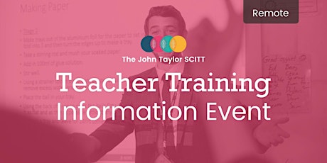 Image principale de The John Taylor SCITT- Teacher Training Information Event (Remote)