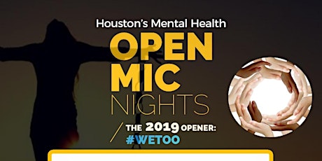 Houston's Mental Health Open Mic Night: THE 2019 OPENER primary image