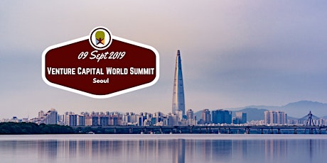 Seoul 2019 Venture Capital World Summit