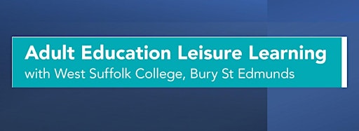 Collection image for Adult Education Leisure Learning  - Summer 2024