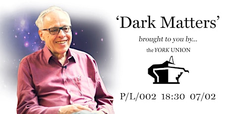 Professor Joseph Silk: Dark Matters primary image