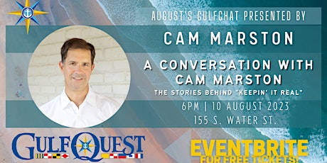 August GulfChat with Cam Marston: A Conversation with Cam Marston primary image