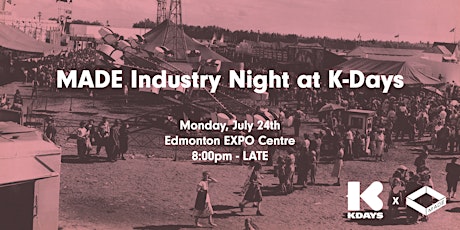 Imagem principal do evento MADE Industry Night at K-days!
