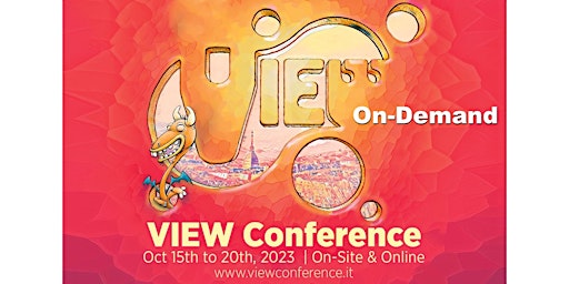 Imagen principal de VIEW Conference 2023 On-Demand