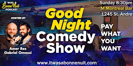 Imagem principal do evento Good Night Comedy Show