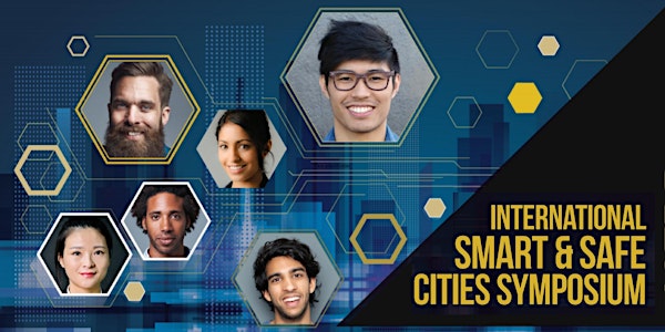 The International Smart and Safe Cities Symposium