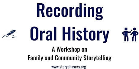 Recording Oral History: A Workshop on Family and Community Storytelling primary image