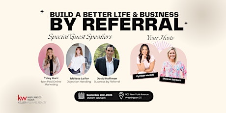 Immagine principale di Build a Better Life & Business by Referral 