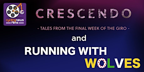 Crescendo and Running With Wolves - From Cyclingnews films primary image