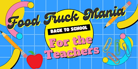 Immagine principale di Food Truck Mania at The Booze District "Back To School" 