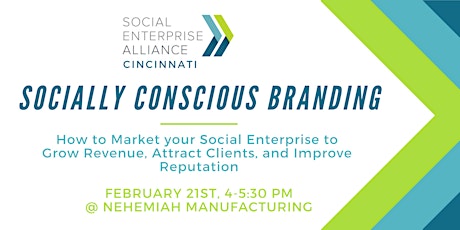 Socially Conscious Branding: How to Market your Social Enterprise to Grow Revenue, Attract Clients, and Improve Reputation primary image