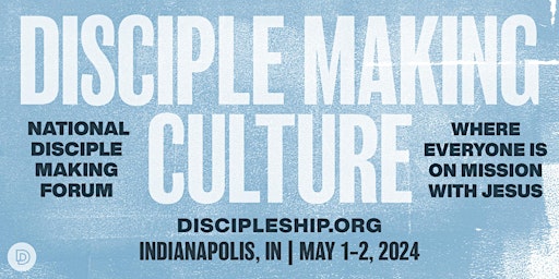 Imagem principal do evento 2024 National Disciple Making Forum