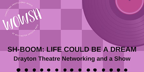 Imagen principal de Jive with WOWSA at SH-BOOM: Life Could Be A Dream Networking & Show