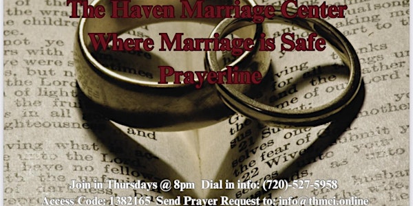 THE HAVEN MARRIAGE CENTER  WHERE MARRIAGE IS SAFE PRAYER LINE