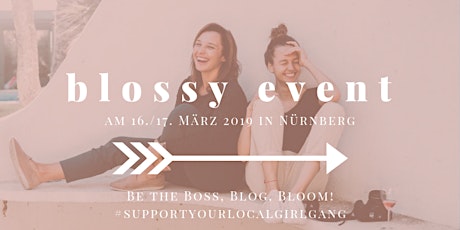 Hauptbild für 1. BLOSSY Event - DAS Event für Gründerinnen und & Bloggerinnen