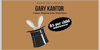 Primaire afbeelding van Family Event Series Featuring Magic of Gary Kantor