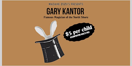 Image principale de Family Event Series Featuring Magic of Gary Kantor