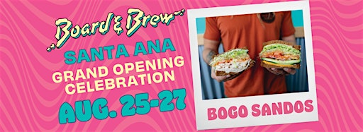 Collection image for Board & Brew Santa Ana Grand Opening Weekend