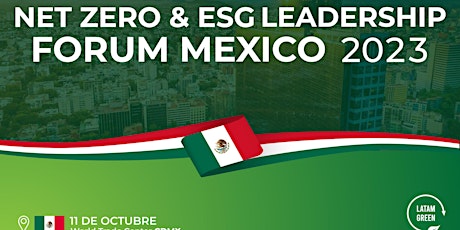 Imagen principal de NetZero & ESG Leadership Forum Mexico 2023
