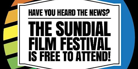 2019 Sundial Film Festival - EVENING SHOW primary image