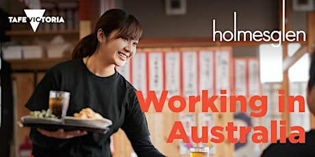 Image principale de Working in Australia: A Holmesglen Event
