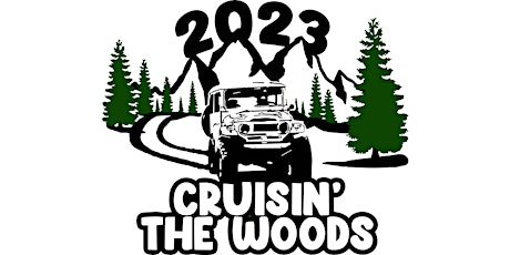 Cruisin' The Woods 2023: Get Lost and Find Yourself primary image