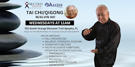 Free Tai Chi/Qi Gong  Every Wednesday 11:00am  at Metro Health of Apopka