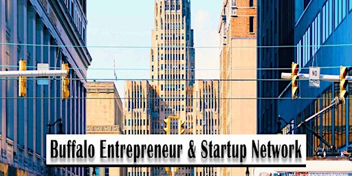 Image principale de Buffalo Big Business Tech & Entrepreneur Professional Networking Soiree