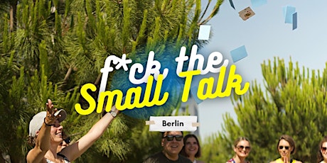 F*ck the Small Talk #1: Berlin primary image