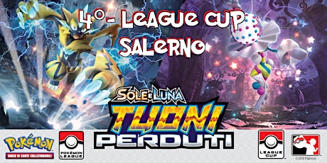 Immagine principale di 4° League Cup Pokèmon Tuoni Perduti - Salerno 