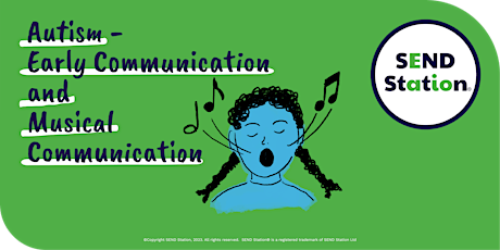 Autism - Early Communication and Musical Communication