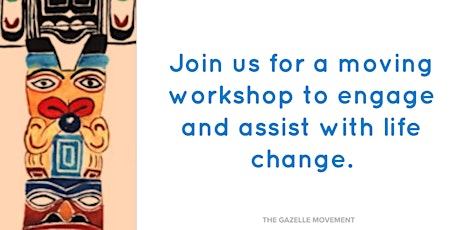The Gazelle Movement: A Workshop for Life Change primary image