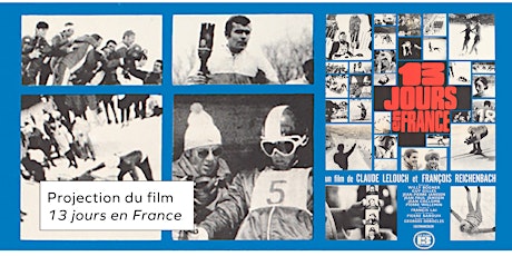 Imagem principal de Projection du film « Treize jours en France » de Claude Lelouch