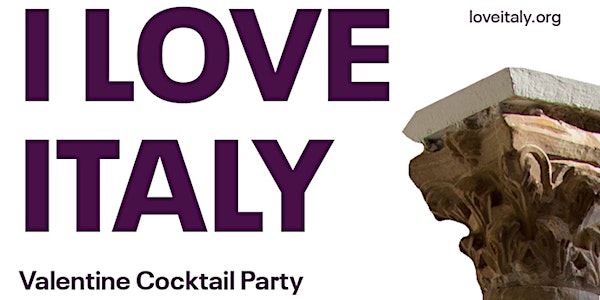 "I  Love Italy"  Valentine Cocktail Party