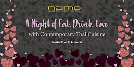 A Night of Eat. Drink. Love at Namo Avant Thai Restaurant primary image