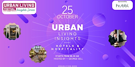 Image principale de Urban Living Insights: Hotels & hospitality