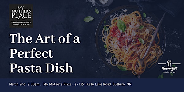 The Art of Perfect Pasta Dish - SOLD OUT