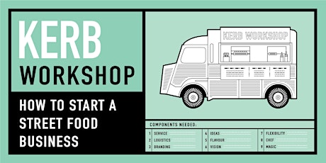 KERB Workshop - How to start a street food business - March 2019 primary image
