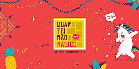 Imagem principal do evento QUARTEIRÃO MÁGICO - Vila Madalena 